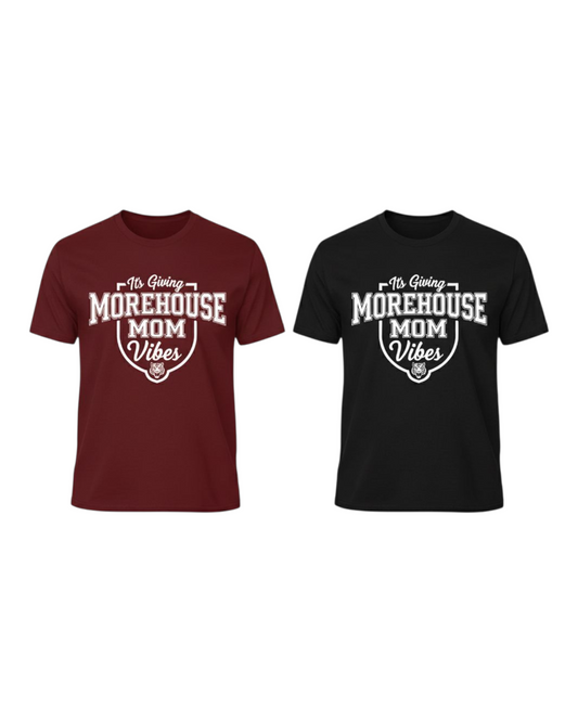 "Morehouse Mom Vibes" Tee